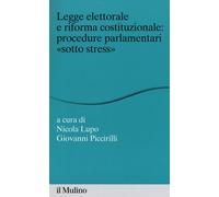 Legge elettorale e riforma costituzionale: procedure parlamentari «sotto s...