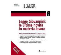 Legge Giovannini. Le ultime novità in materia lavoro