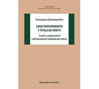 Legge provvedimento e tutela dei diritti. Aspetti e problematiche nell'ordinamento costituzionale italiano