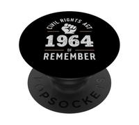 Legge sui diritti civili del 1964 ricorda la storia umana non dimenticare PopSockets PopGrip Adesivo