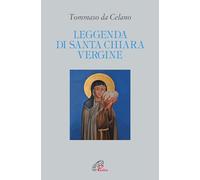 Leggenda di santa Chiara vergine