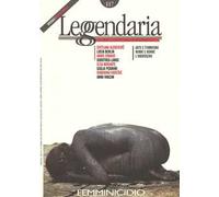 Leggendaria. Vol. 117: Femminicidio