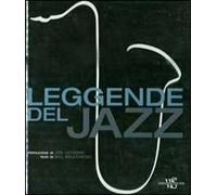 Leggende del jazz. Ediz. illustrata