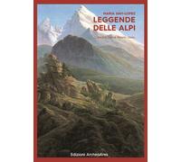 Leggende delle Alpi - [Archeoares]