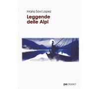 Leggende delle Alpi [Paperback] [Oct 25, 2019] Savi-Lopez, Maria