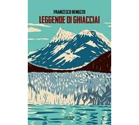 Leggende di ghiacciai