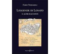 Leggende di Lonato e altri racconti