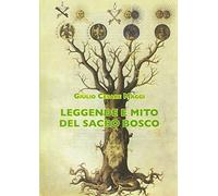 Leggende e mito del Sacro Bosco