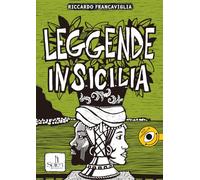 Leggende in Sicilia. Ediz. per la scuola