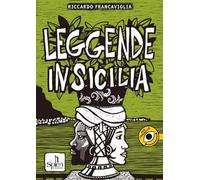 Leggende in Sicilia. Ediz. per la scuola