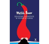 Leggende napoletane-Il ventre di Napoli