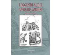 Leggende sugli antichi cammini