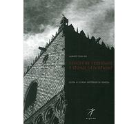 Leggende veneziane e storie di fantasmi. Guida ai luoghi misteriosi di Venezia