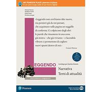 Leggendo. Antologia italiana. Narrativa con scrittura e competenze. Per le Scuole superiori. Con e-book. Con espansione online