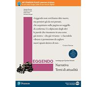 Leggendo. Antologia italiana. Narrativa. Per le Scuole superiori. Con e-book. Con espansione online
