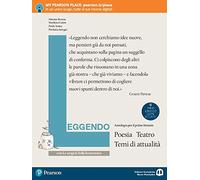 Leggendo. Antologia italiana. Poesia e teatro con le origini della letteratura. Per le Scuole superiori. Con e-book. Con espansione online