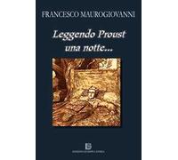 Leggendo Proust una notte...