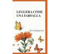 Leggera come una farfalla