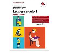 LEGGERE A COLORI POESIA E TEATRO - (9788857791845) + Materiali didattici - Rebillo