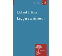 Leggere a ritroso. La cristologia figurale e i quattro Vangeli