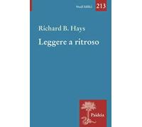 Leggere a ritroso. La cristologia figurale e i quattro Vangeli