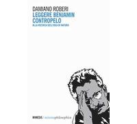 Leggere Benjamin contropelo. Alla ricerca dell'idea di natura
