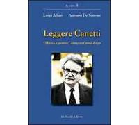 Leggere Canetti. «Massa e potere» cinquant'anni dopo