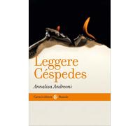 Leggere Céspedes-Annalisa Andreoni