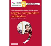 Leggere, comprendere, condividere. Guida all'analisi del testo narrativo