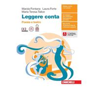 Leggere conta. Poesia e Teatro. Per le Scuole superiori. Con espansione online