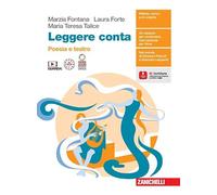 Leggere conta. Poesia e Teatro. Per le Scuole superiori. Con espansione online