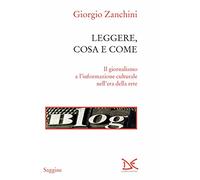 Leggere, cosa e come. Il giornalismo e l'informazione culturale nell'era della rete