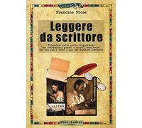 Leggere da scrittore