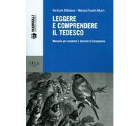 Leggere e comprendere il tedesco. Manuale per studenti e docenti in formazione