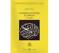 Leggere e studiare il Corano. Una guida