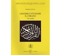 Leggere e studiare il Corano. Una guida
