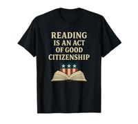 Leggere è Un atto di buona cittadinanza Amante dei Libri patriottici Maglietta