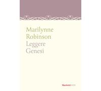 Leggere genesi [Paperback] [Apr 11, 2025] Robinson, Marilynne; Cosi, Francesca;