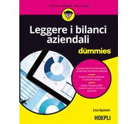 Leggere i bilanci aziendali for dummies - 2020 - Hoepli