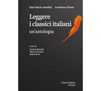 Leggere i classici italiani un'antologia