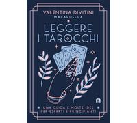 Leggere i tarocchi. Una guida e molte idee per esperti e principianti - Di...