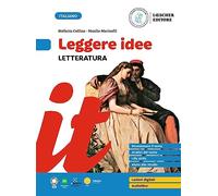 Leggere idee. Letteratura. Per la Scuola media