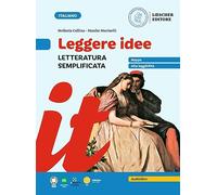 Leggere idee. Letteratura semplificata. Per la Scuola media