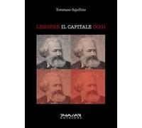 Leggere il Capitale oggi