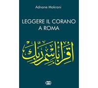 Leggere il Corano. Corano a Roma