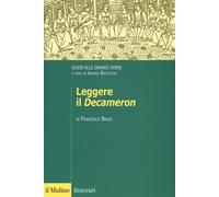 Leggere il «Decameron». Guide alle grandi opere - Bausi Francesco