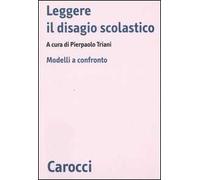 Leggere il disagio scolastico. Modelli a confronto