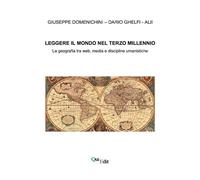 Leggere il mondo nel terzo millennio. La geografia tra web, media e discipline u