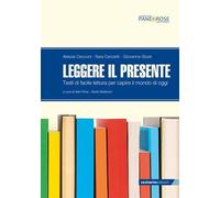 LEGGERE IL PRESENTE - (9788866423461) + Materiali didattici - Rebillo