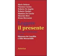 Leggere il presente. Che cosa c'è di nuovo? - De Conciliis E. (cur.); Mecc...